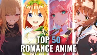 Top 50 Romance Anime