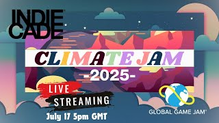 Indiecade Climate Jam Showcase Livestream @GlobalGameJam