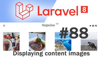#88 Laravel 8 News Website | Displaying content images | Quick programming tutorial