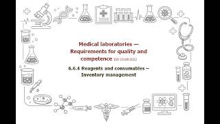 6..6.4 Reagents & consumables-Inventory management |#iso 15189 MedLabs Req for #Quality & Competence