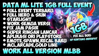 Data ML Lite Full Event 1GB Patch Terbaru | ML Lite | Cara Mengatasi Lag &amp; Patah Patah