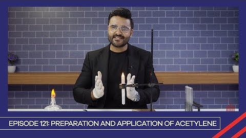 Learn with PGC | Smart Learning EP 121 | Preparation and application of acetylene