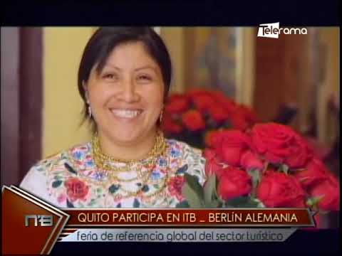 Quito participa en ITB Berlín Alemania feria de referencia global del sector turístico
