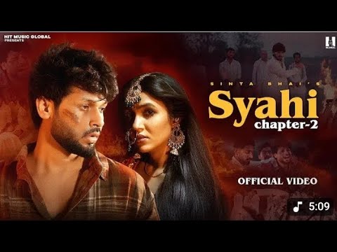 Syahi Chapter-2 (Official Video) Sinta Bhai | Gold E Gill | Heer | New ...