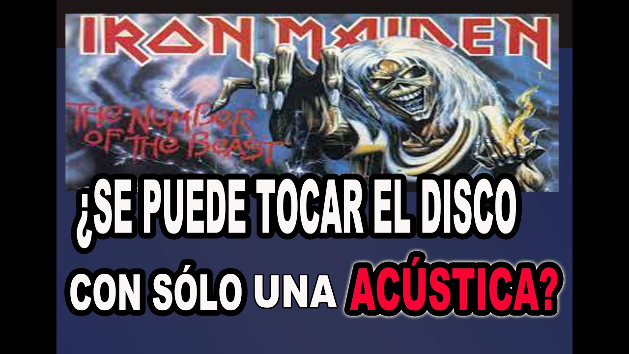 SE PUEDE TOCAR TODO EL DISCO THE NUMBER OF THE BEAST IRON MAIDENCON Se puede tocar todo el disco the number of the beast iron maidencon