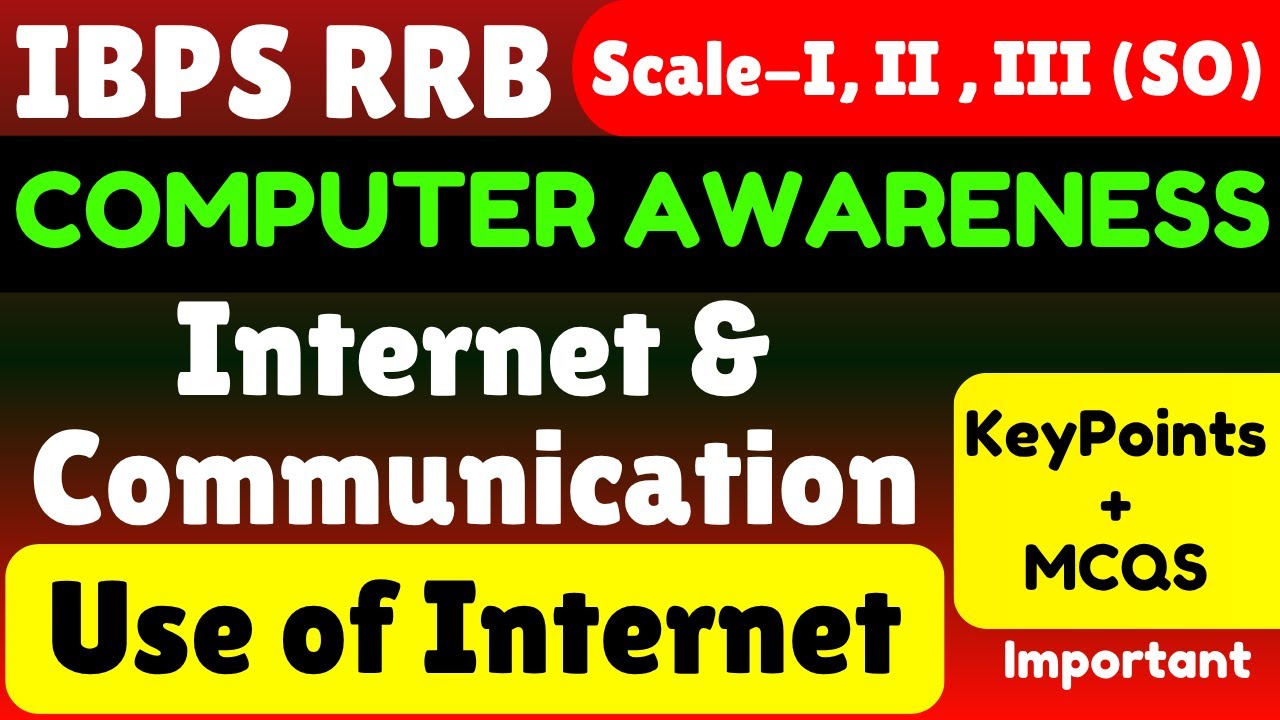 Use of Internet | Computer Awareness for IBPS RRB Scale I, II & III ...