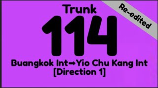 [Re-edited]SBS Transit Route 114 Hyperlapse(D1)