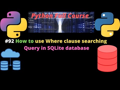 #92 How to use Where clause  in SQLite database  Part 1 in python