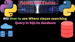 #92 How to use Where clause  in SQLite database  Part 1 in python