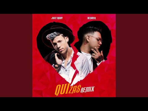 Quizás (Remix)