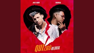 Quizás (Remix) (feat. Denver) - July Roby
