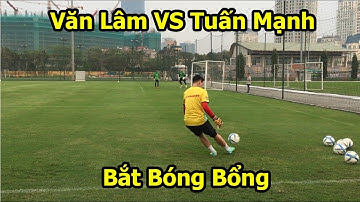 Đặng Văn Lâm VS Tuấn Mạnh ĐT Việt Nam với màn bắt bóng bổng khiến Bùi Tiến Dũng phải nể