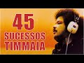 TimMaia - 45 Sucessos - Canções de Memória Flashback