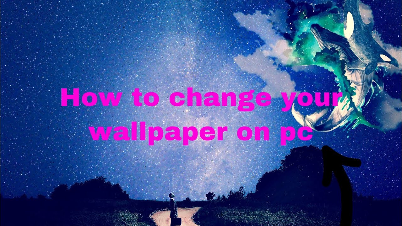 how the change your wallpaper on pc YouTube