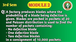 VTU | Maths | BCS301 | 3rd Sem | Module 2 | Poisson Distribution Problem | Factory Blades Numericals