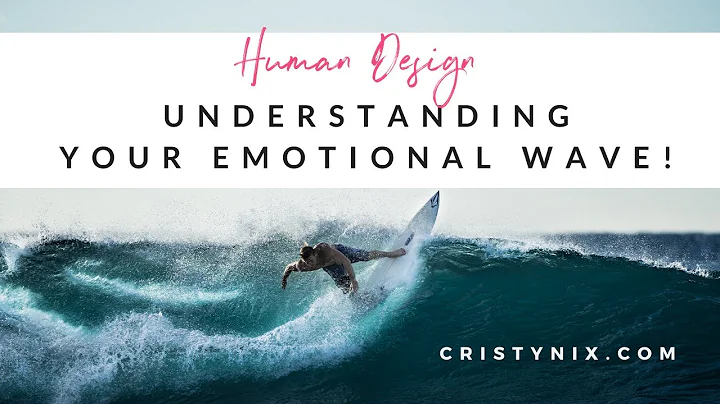 Understanding your Human Design Emotional Wave
