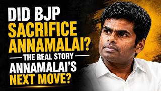 Annamalai's Exit Explained: BJP's Masterstroke or Big Mistake? Amit Shah | Tamil Nadu