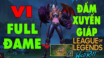Liên Minh Tốc Chiến I Vi Lên Full Đame Đi Rừng...Nội Tại Đấm Xuyên Giáp... 1 Đấm Team Bạn Vỡ Mồm