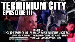 TERMINIUM CITY EP 3