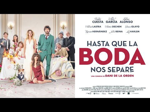 TRÁILER - HASTA QUE LA BODA NOS SEPARE