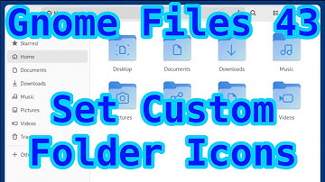 Gnome Files 43 - Set Custom Folder Icons