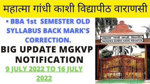 MGKVP Official notification ,BBA Frist Semester old syllabus Back Marks Correction. 9 July 2022.