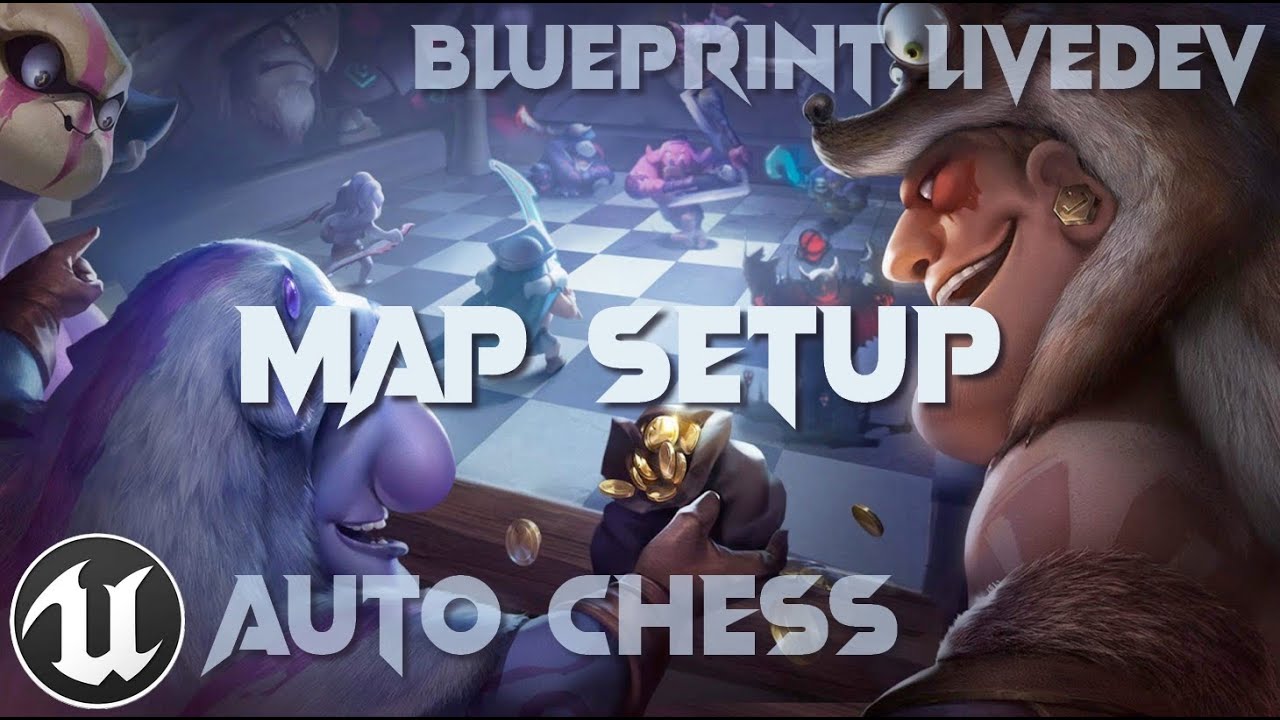 [UE4/BP] Auto-Chess Live-Dev #39 | Map Setup