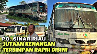 Bus Legenda Dijalurnya ❗️ Jutaan Kenangan Tersimpan Rapih Disini ❗️| Kunjungan Garasi PO SINAR RIAU