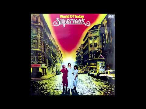 Supermax — Supermax - world of today (1977)