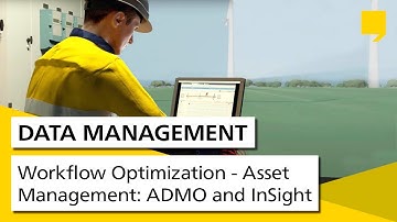 Data Management - Workflow Optimization - Asset Management: ADMO and InSight