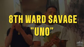 8thWard Savage - Uno (Official Video)