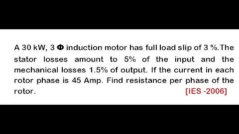 Electrical Machines--Three Phase Induction Motor(IES -Discussion of Problem)