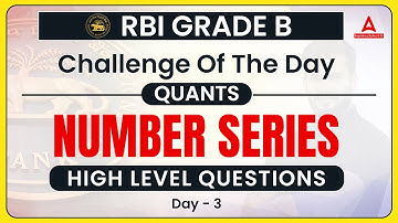 Number Series High-Level Question #3 | RBI Grade B Maths Preparation | RBI Grade B Preparation