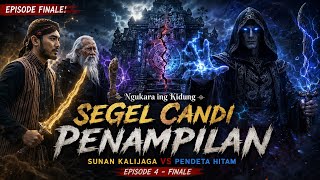 SEGEL CANDI PENAMPIHAN - Episode terakhir