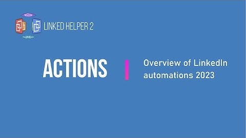 Overview of LinkedIn automations 2024