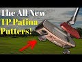 TaylorMade TP Patina Putters (COMPLETE REVIEW)