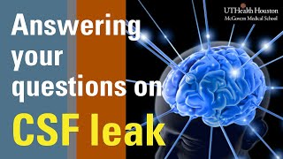 Brain Fluid Leak? Answering Your Questions about CSF Leak