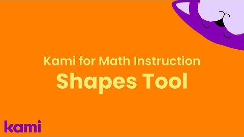 Kami for Math Instruction: Shapes Tool