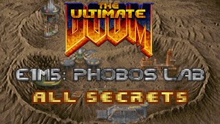 Doom - E1M5: Phobos Labs - All Secrets
