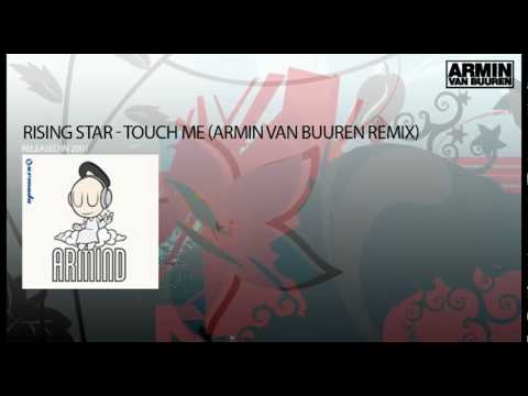 Rising Star - Touch Me (Armin van Buuren Remix)