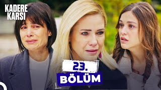 Kadere Karşı 23. Bölüm | Gerçek Ortaya Çıktı!