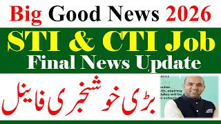 Good News for CTI &amp; STI Jobs 2026 | STI Jobs 2026 Extend | CTI Jobs 2026 Extend