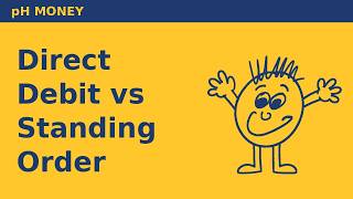 Direct Debit vs Standing Order — pH Money