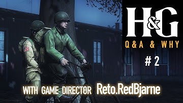 Heroes & Generals - Q&A & Why #2 with Game Director Reto.RedBjarne