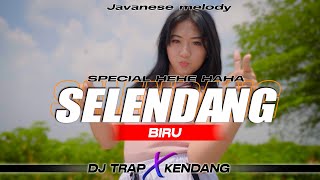 DJ TRAP X KENDANG FULLBASS NGUK - SELENDANG BIRU || AXL MUSIC