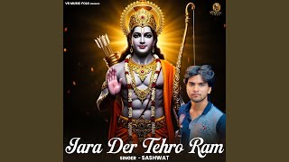 Download Lagu Jara Der Tehro Ram MP3 Download Lagu Jara Der Tehro Ram MP3
