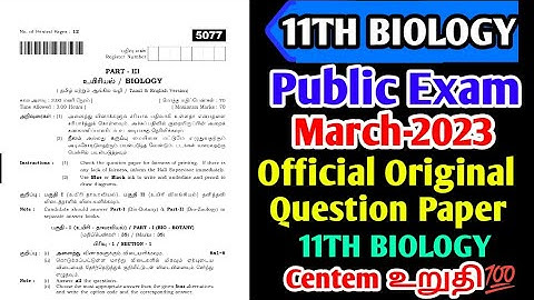 11TH BIOLOGY PUBLIC EXAMINATION-MARCH 2023 OFFICIAL ORIGINAL QUESTION PAPER II 11TH BIOLOGY QUESTION