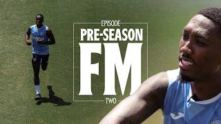 PRE-SEASON FM EPISODE 2 | Maximising Performance 📈