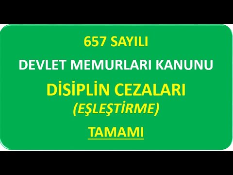 657 SAYILI DEVLET MEMURLARI KANUNU DİSİPLİN CEZALARI (EŞLEŞTİRME)