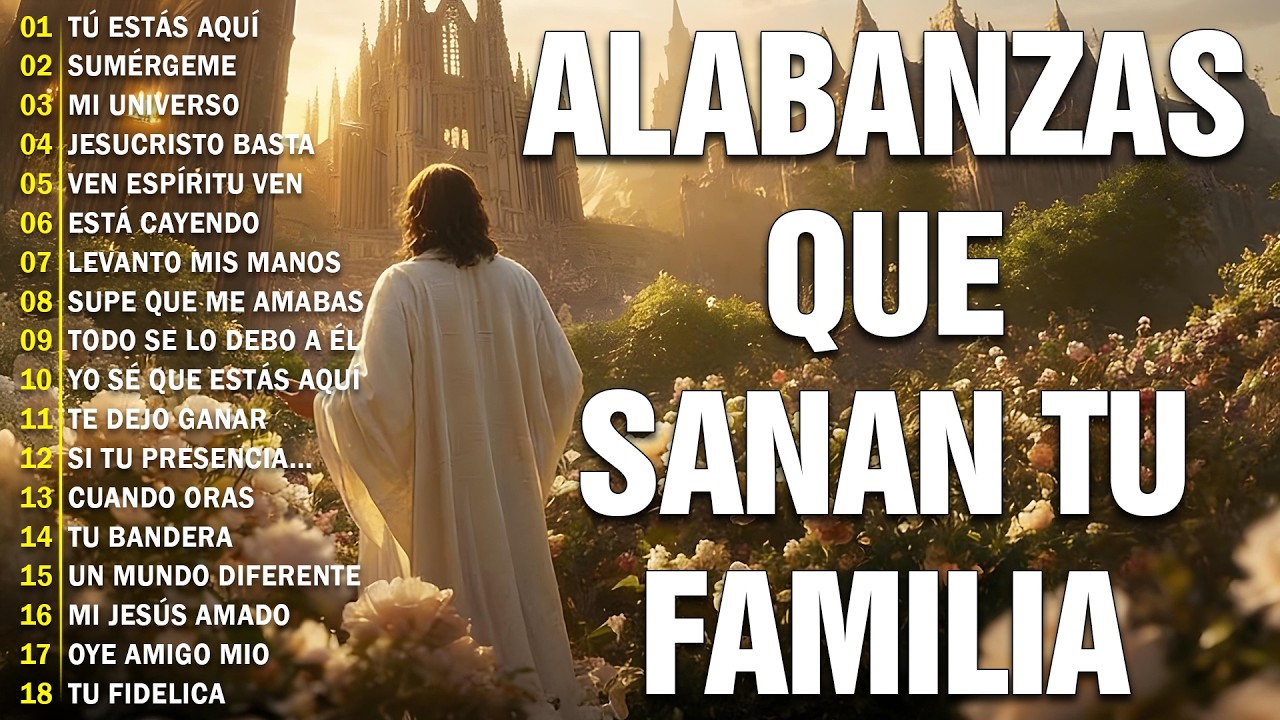 ALABANZAS QUE TE DAN FUERZAS NUEVAS 👏 MUSICA CRISTIANA QUE REFRESCAN EL CORAZON Y EL ALMA 2026